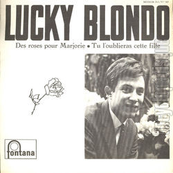 [Pochette de Des roses pour Marjorie (Lucky BLONDO)]