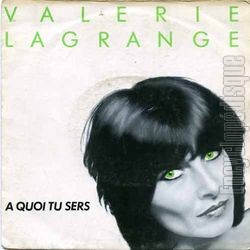 [Pochette de  quoi tu sers (Valrie LAGRANGE)]