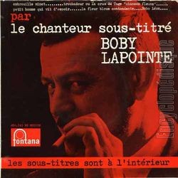 [Pochette de Le chanteur sous-titr (Boby LAPOINTE)]