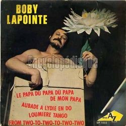 [Pochette de Le papa du papa du papa de mon papa (Boby LAPOINTE)]