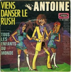 [Pochette de Viens danser le rush (ANTOINE)]