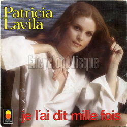 [Pochette de Je l’ai dit mille fois (Patricia LAVILA)]