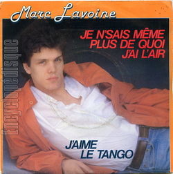 [Pochette de Je n’sais mme plus de quoi j’ai l’air (Marc LAVOINE)]