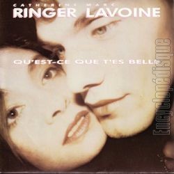 [Pochette de Qu’est-ce que t’es belle (Marc LAVOINE et Catherine RINGER)]