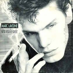 [Pochette de Si tu veux le savoir (Marc LAVOINE)]