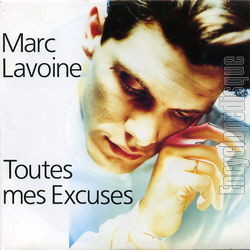 [Pochette de Toutes mes excuses (Marc LAVOINE)]