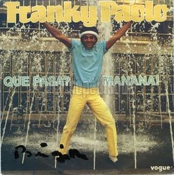 [Pochette de Que pasa ? Manana ! (Franky PAOLO)]