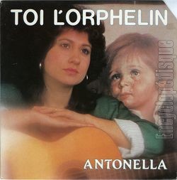 [Pochette de Toi, l’orphelin (ANTONELLA)]