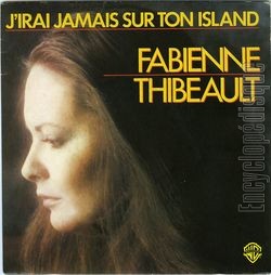 [Pochette de J’irai jamais sur ton island (Fabienne THIBEAULT)]