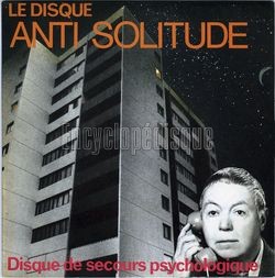 [Pochette de Le disque anti solitude - Disque de secours psychologique (Robert CRANSAC)]