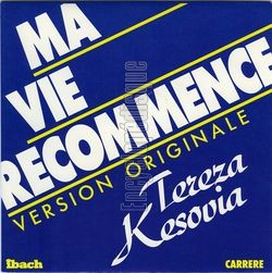 [Pochette de Ma vie recommence (Tereza KESOVIA)]