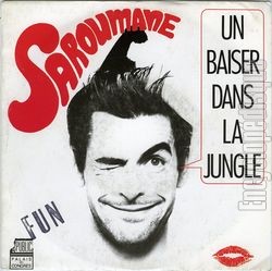 [Pochette de Un baiser dans la jungle (SAROUMANE)]