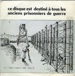 [Pochette de Ce disque est destin  tous les anciens prisonniers de guerre (Huc SANTANA)]