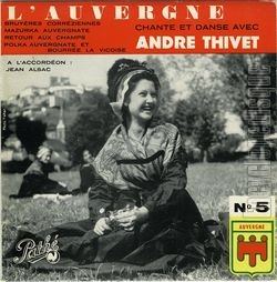 [Pochette de L’Auvergne chante et danse avec Andr Thivet - n5 (Andr THIVET)]