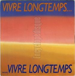 [Pochette de Vivre longtemps… (VIVRE LONGTEMPS)]