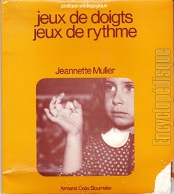 [Pochette de Jeux de doigts, jeux de rythme (Jeannette MULLER)]