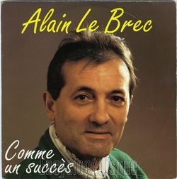 [Pochette de Comme un succs (Alain LE BREC)]