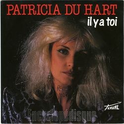 [Pochette de Il y a toi (Patricia DU HART)]