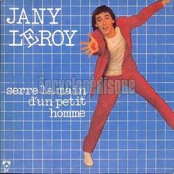 [Pochette de Serre la main d’un petit homme (Jany LEROY)]