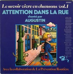 [Pochette de Le savoir vivre en chansons vol. 1 "Augustin dans la rue" (AUGUSTIN)]