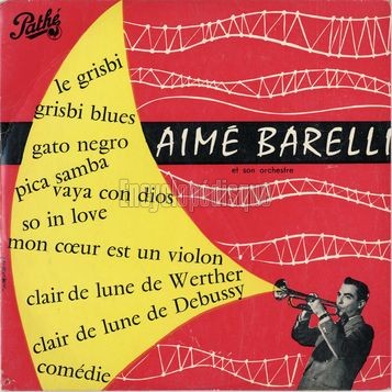 [Pochette de Le grisbi, So in love, Comdie… (Aim BARELLI)]