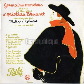 [Pochette de Germaine Montro chante les chansons d’Aristide Bruant (Germaine MONTERO)]