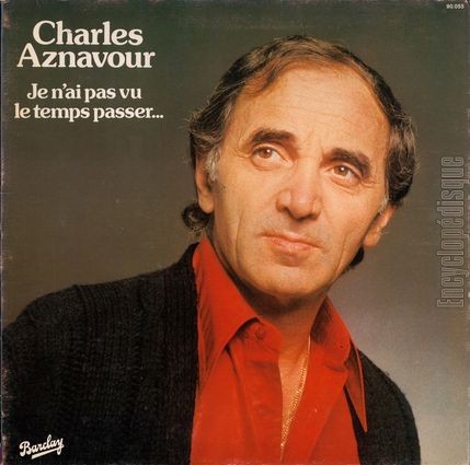 [Pochette de Je n’ai pas vu le temps passer… (Charles AZNAVOUR)]