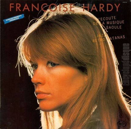 [Pochette de J’coute de la musique saoule / Jazzy rtro satanas (Franoise HARDY)]