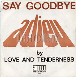 [Pochette de Adieu (Say goodbye) (LOVE AND TENDERNESS)]