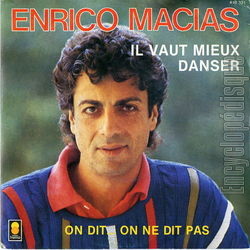 [Pochette de Il vaut mieux danser (Enrico MACIAS)]