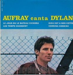 [Pochette de Aufray canta Dylan - Le jour o le bateau viendra (Hugues AUFRAY)]