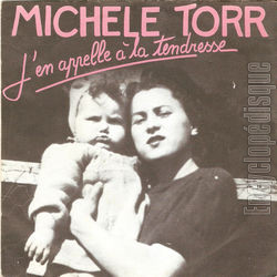 [Pochette de J’en appelle  la tendresse (Michle TORR)]