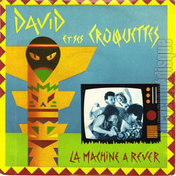 [Pochette de La machine  rver (DAVID ET SES CROQUETTES)]