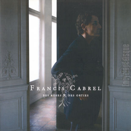 [Pochette de Des roses et des orties (Francis CABREL)]