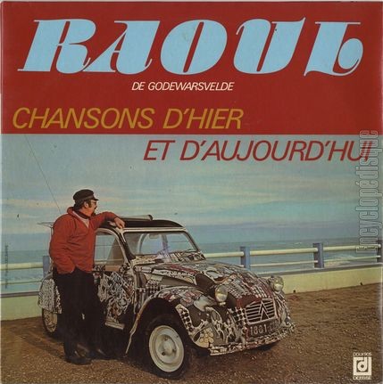 [Pochette de Chansons d’hier et d’aujourd’hui (Raoul DE GODEWARSVELDE)]