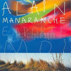 [Pochette de Emporte-moi (Alain MANARANCHE)]