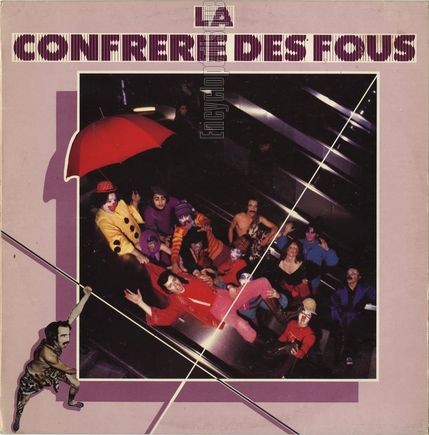 [Pochette de La confrrie des fous (La CONFRRIE DES FOUS)]