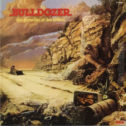 [Pochette de Des gamelles et des bidons (BULLDOZER)]