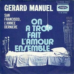 [Pochette de On a trop fait l’amour ensemble (Grard MANUEL)]