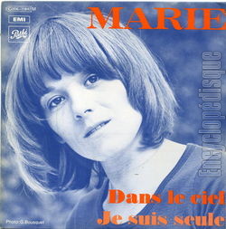 [Pochette de Dans le ciel / Je suis seule (MARIE (alias de Marie-France DUFOUR))]