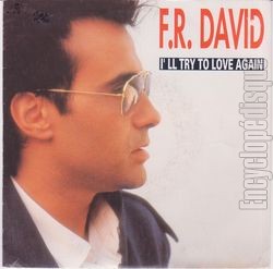 [Pochette de I’ll try to love again (F.R. DAVID)]