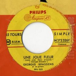 [Pochette de Une jolie fleur "dans une peau d’vache" (Georges BRASSENS)]