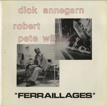 [Pochette de Ferraillages (Dick ANNEGARN et Robert Pete WILLIAMS)]