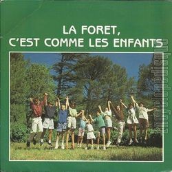 [Pochette de La fort, c’est comme les enfants (Ensemble vocal VINCENT D’INDY)]