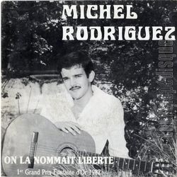 [Pochette de On la nommait libert (Michel RODRIGUEZ)]