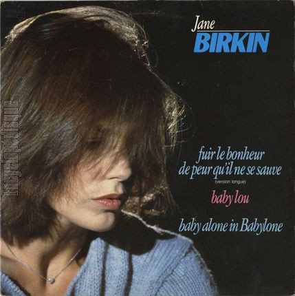 [Pochette de Fuir le bonheur de peur qu’il ne se sauve (version longue) (Jane BIRKIN)]