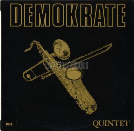 [Pochette de Demokrate quintet (DEMOKRATE QUINTET)]