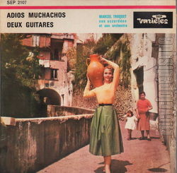 [Pochette de Adios muchacho / Deux guitares (Marcel TRUQUET)]