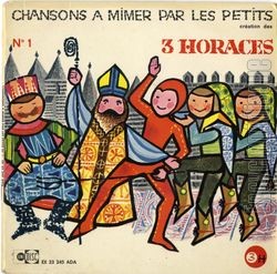 [Pochette de Chansons  mimer par les petits (Les 3 HORACES)]