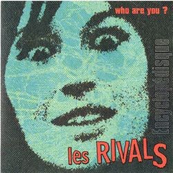 [Pochette de Who are you ? (Les RIVALS)]